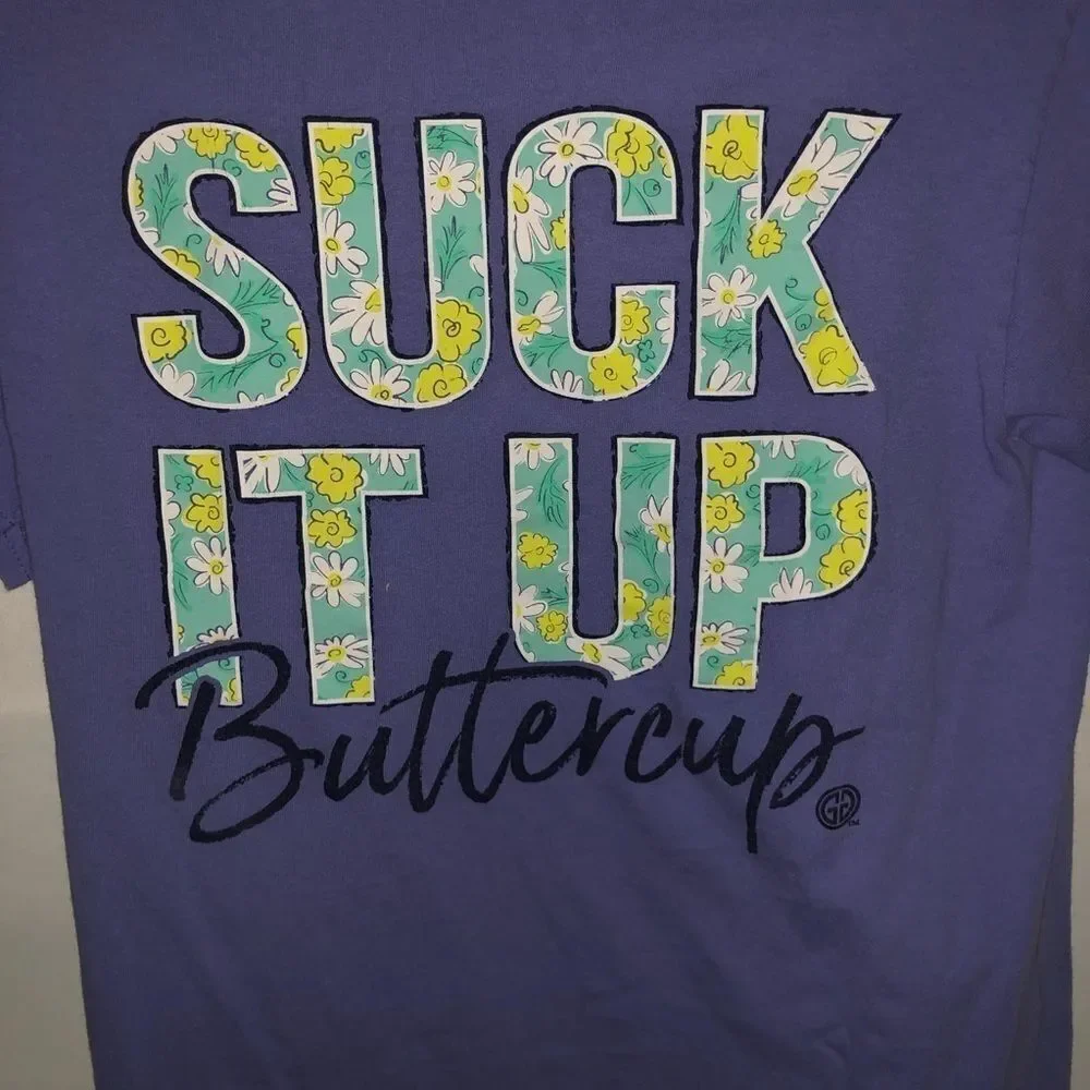 Girly Girl Originals Suck it Up Buttercup T-Shirt - Picture 5 of 6